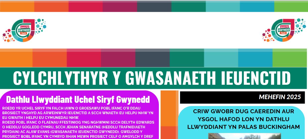 Cylchlythyr y Gwasanaeth Ieuenctid – Mehefin 2025