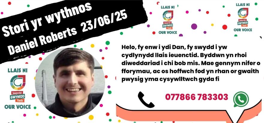 Stori yr wythnos – Daniel Roberts 23/06/25
